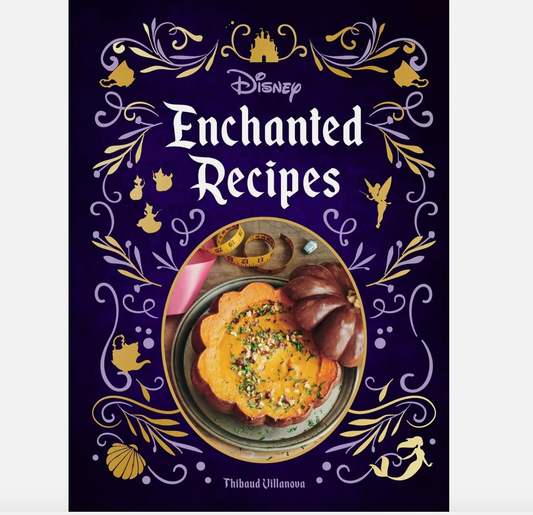 Disney Enchanted Recipes Cookbook